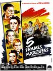 Cinq femmes marquées