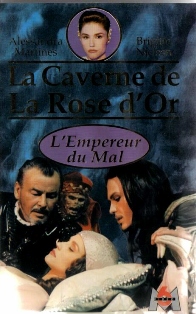 La Caverne de la Rose d'Or: L'Empereur du Mal