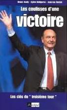 Chirac président, les coulisses d'une victoire