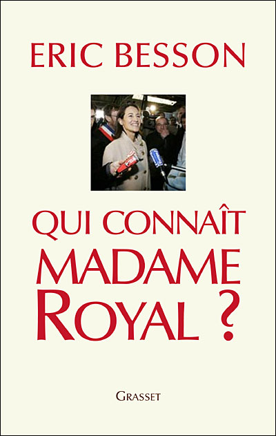 Qui connait Madame Royal, chez Grasset