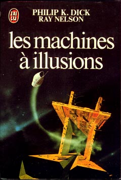 Les Machines à illusions, chez J'ai Lu
