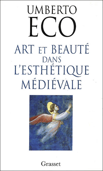 Art et beauté dans l'esthétique médiévale, chez Grasset